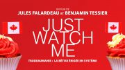Just Watch Me – Bande Annonce Officielle (2016)