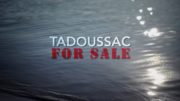 Tadoussac For Sale